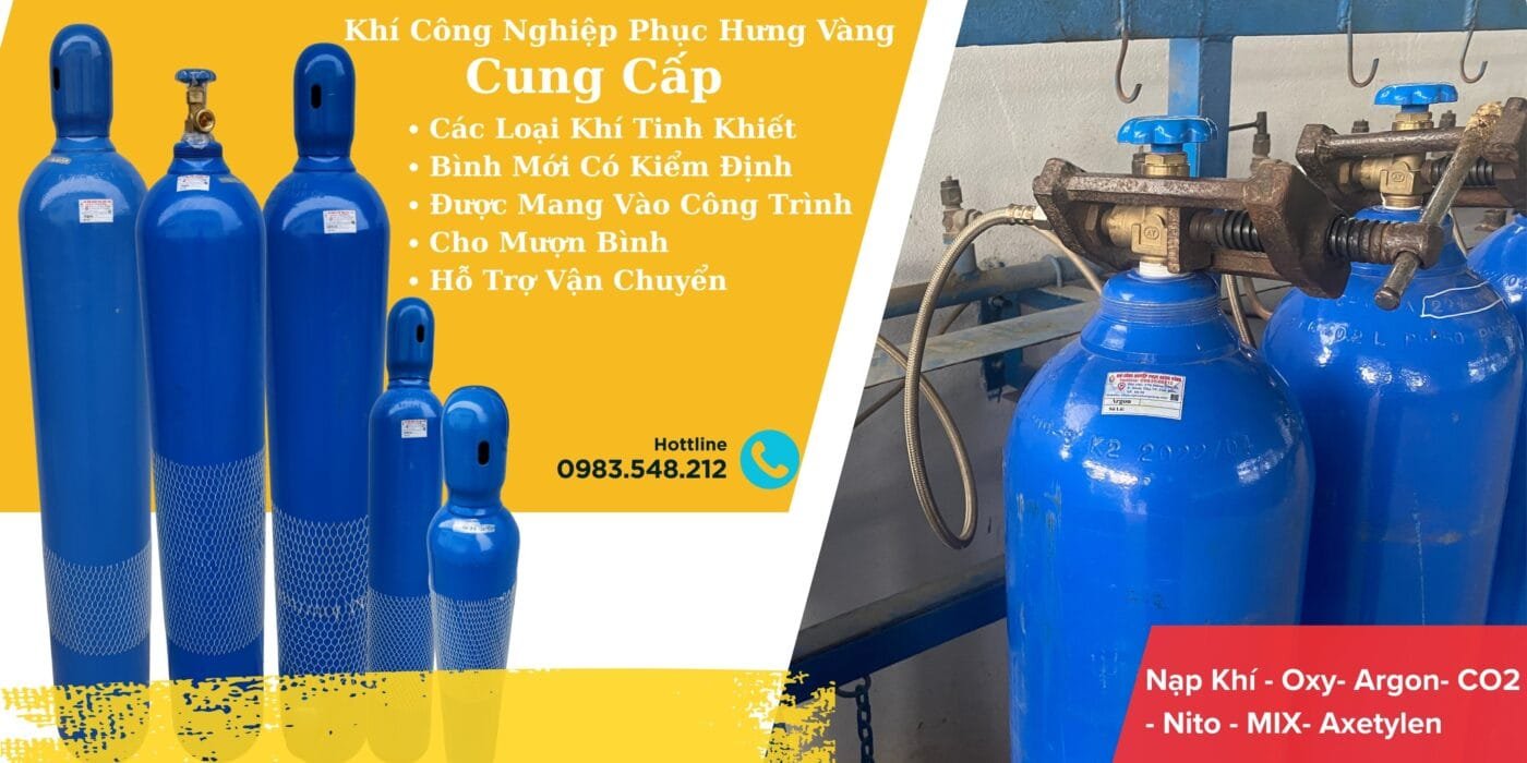 Khí Argon - Co2 - Nito - Oxy - Phuc Hung Vang